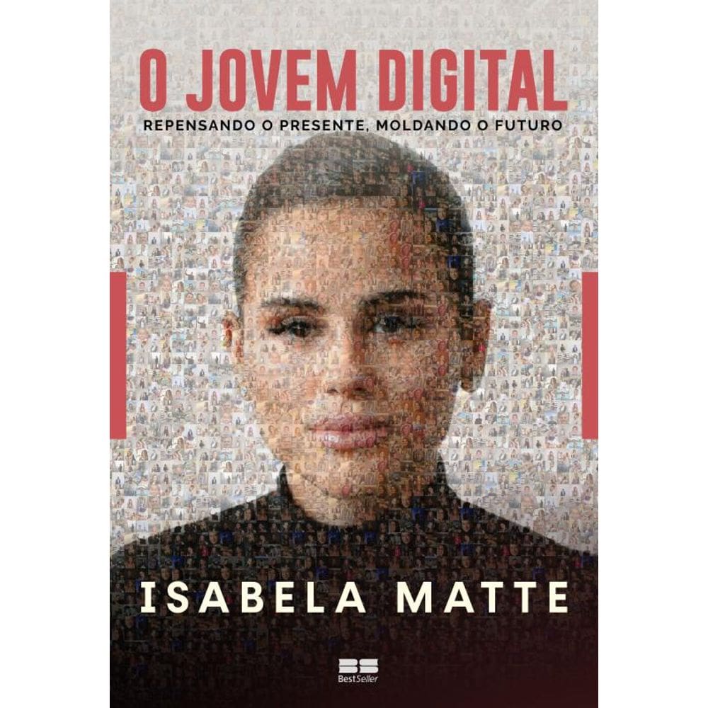 O jovem digital: Repensando o presente, moldando o futuro