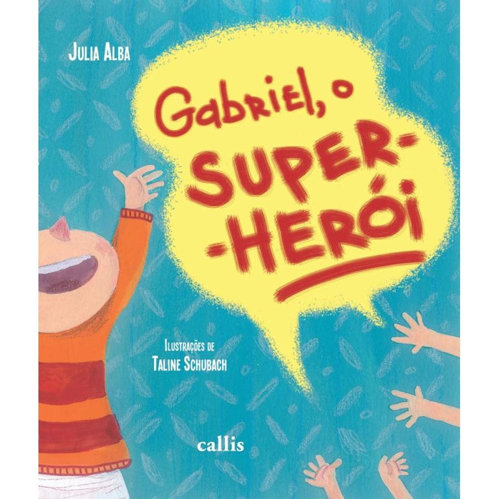Gabriel, o Super-Herói