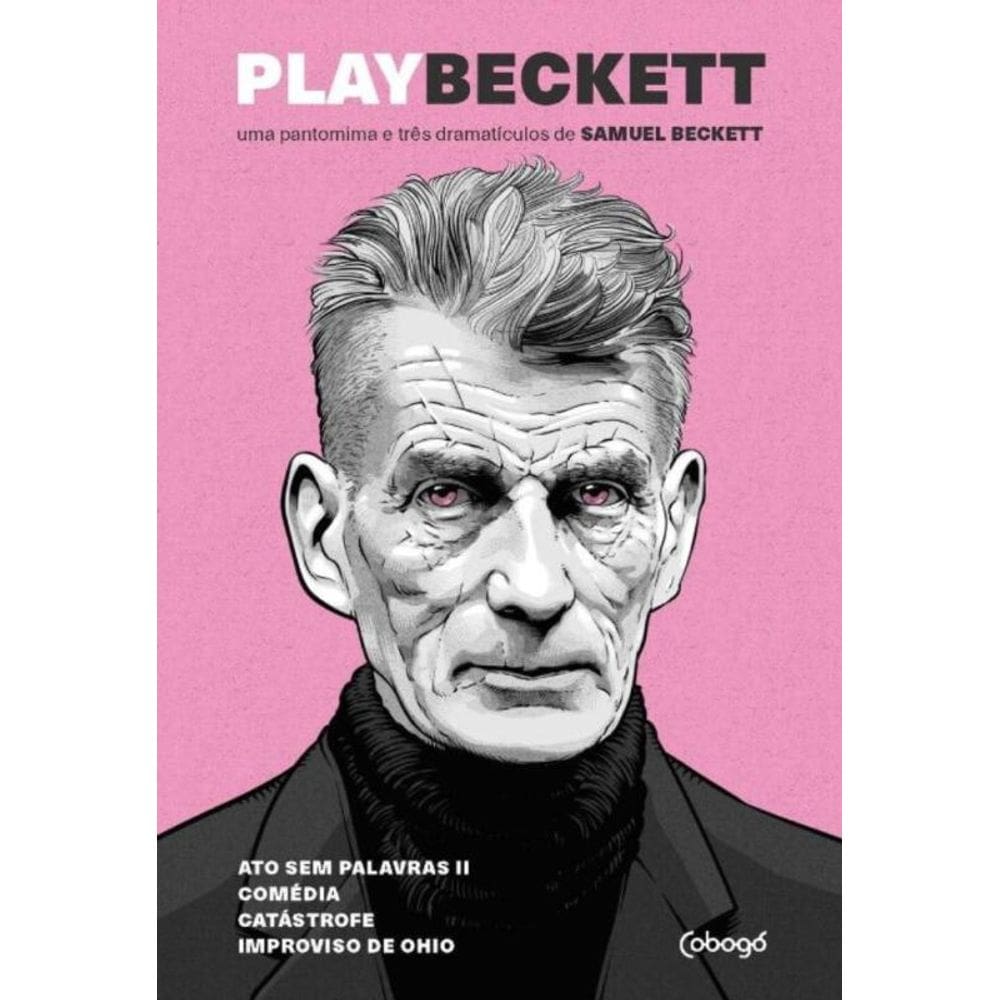 Play Beckett - Uma Pantomima E Três Dramatículos De Samuel Beckett