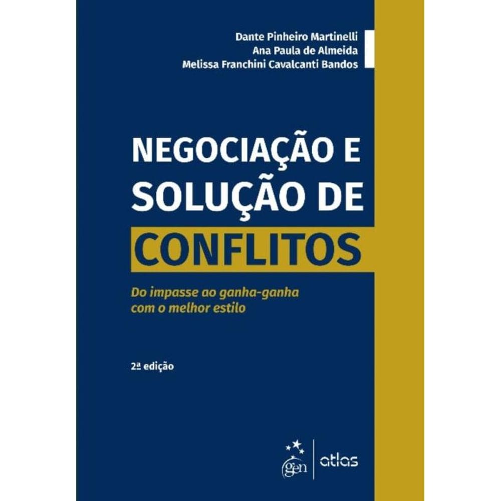 Negociação e Solução de Conflitos - 02Ed/20