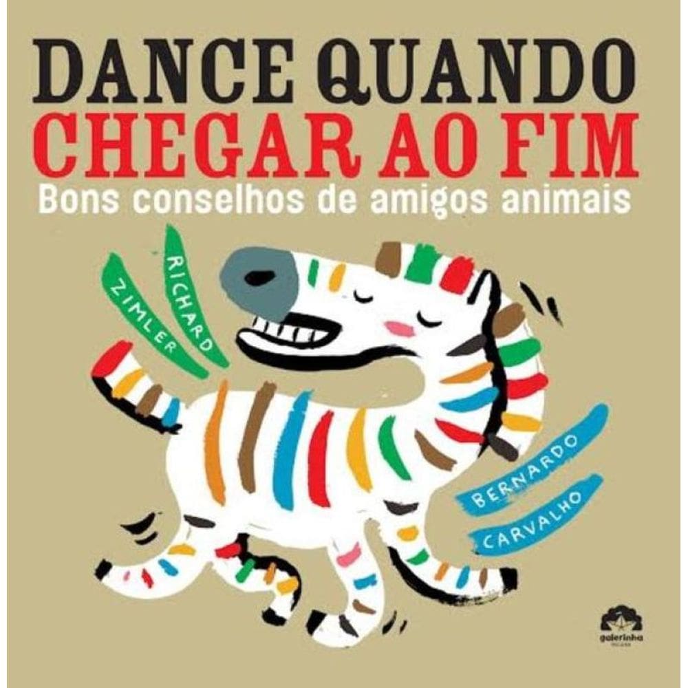 Dance quando chegar ao fim: Bons conselhos de amigos animais