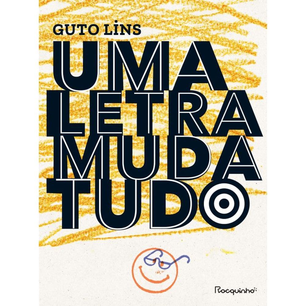 Uma letra muda tudo