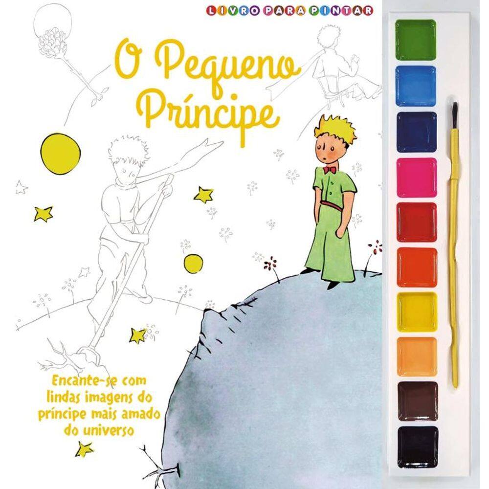 O Pequeno Príncipe Livro para Pintar com Aquarela