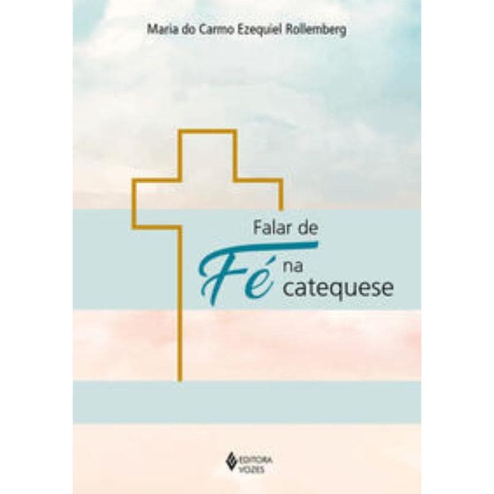 Falar De Fé Na Catequese