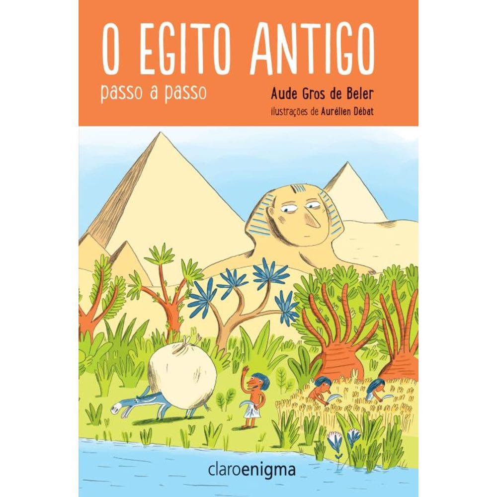 O Egito antigo passo a passo
