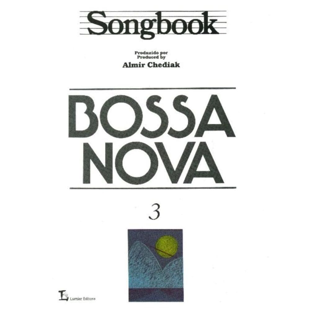 Songbook Bossa Nova - Volume 3