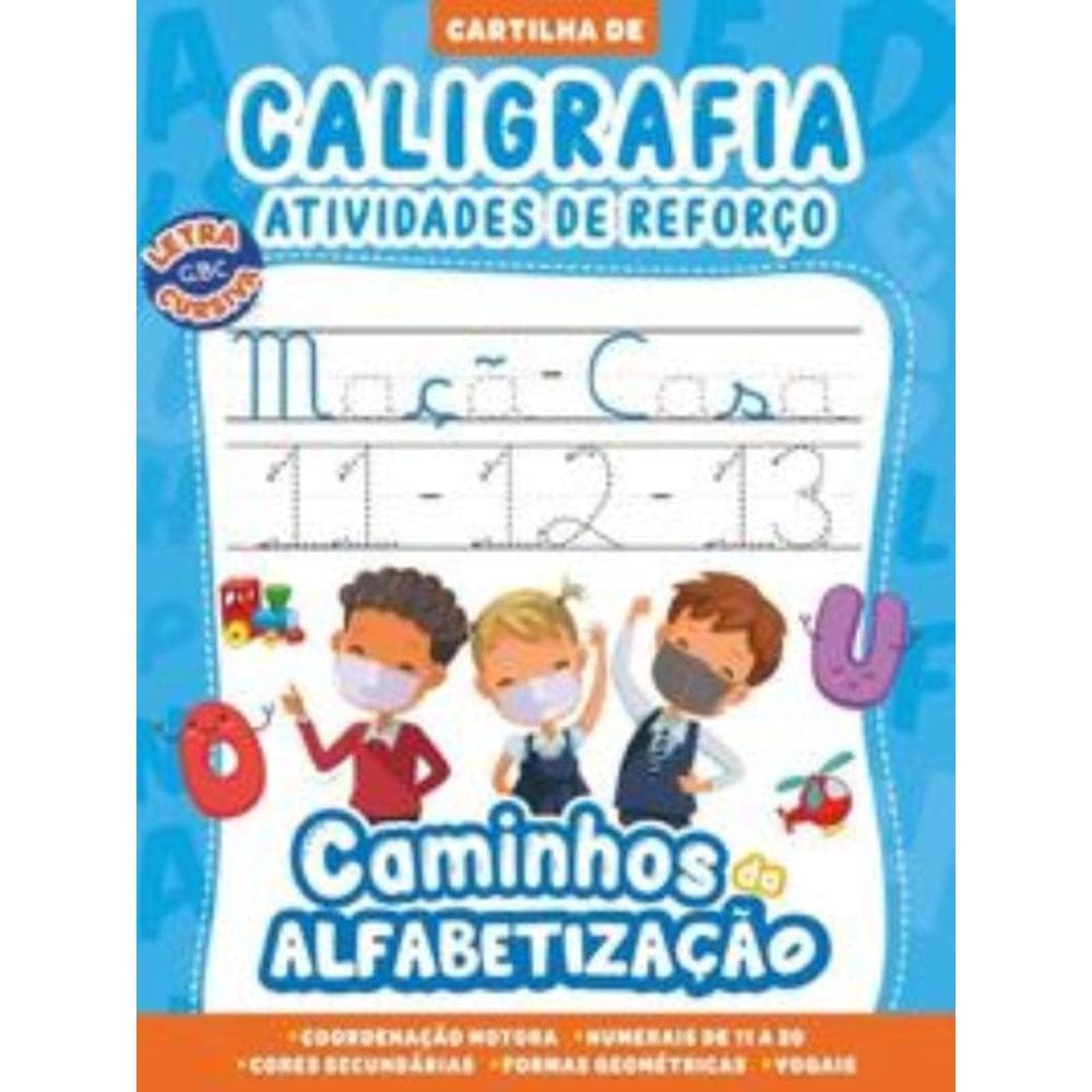 Caminhos da alfabetização - Cartilha de caligrafia - Atividades e reforço - Letra ABC cursiva - 2