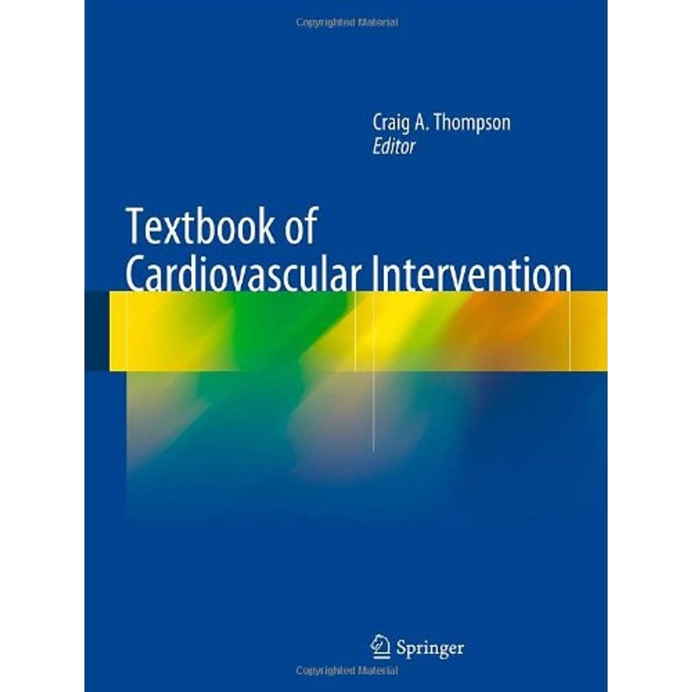 Textbook Of Cardiovascular Intervention
