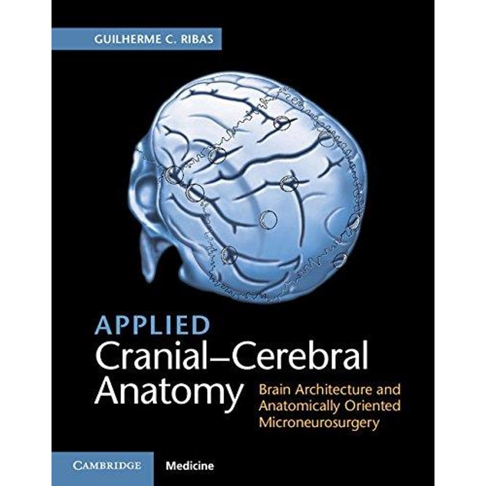 Applied Cranial-Cerebral Anatomy