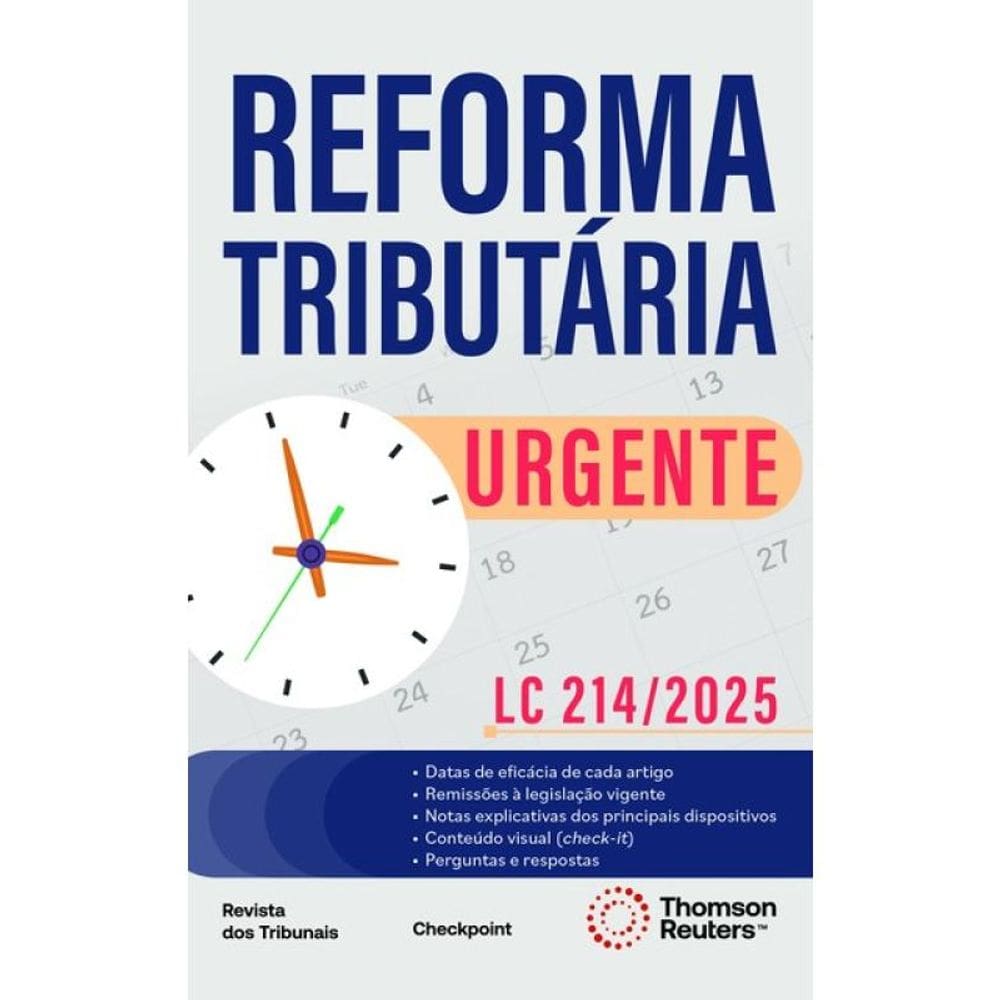 Reforma Tributária Urgente - Lc 214/2025