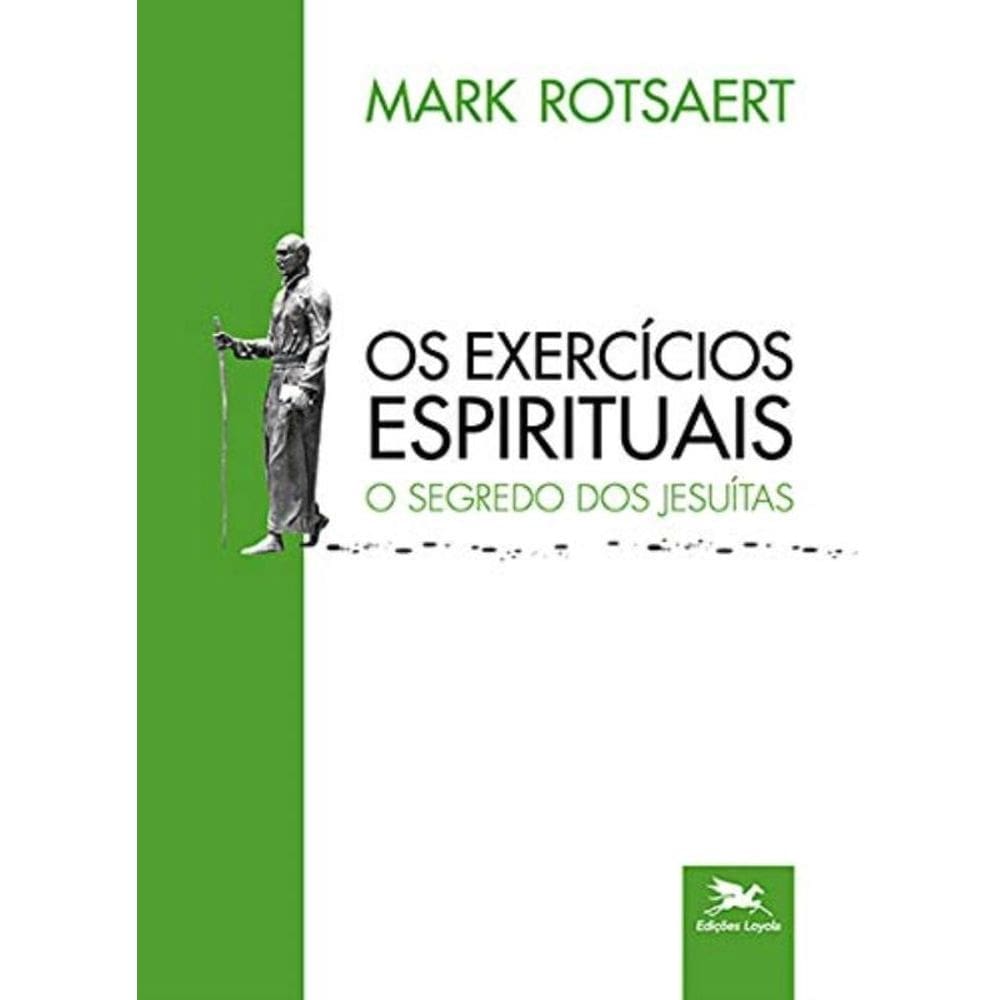 Exercicios Espirituais, Os