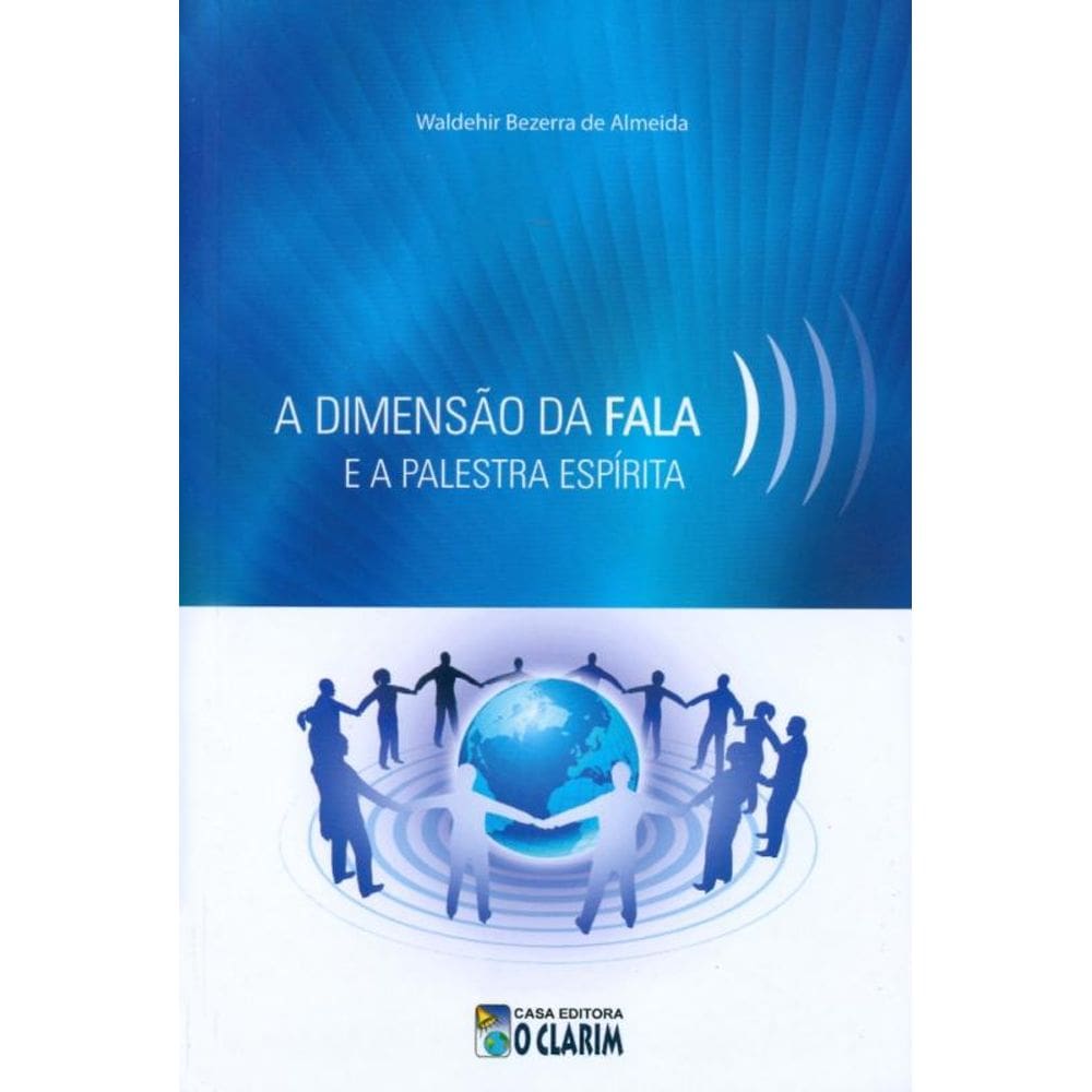 Dimensão Da Fala E A Palestra Espírita (A)