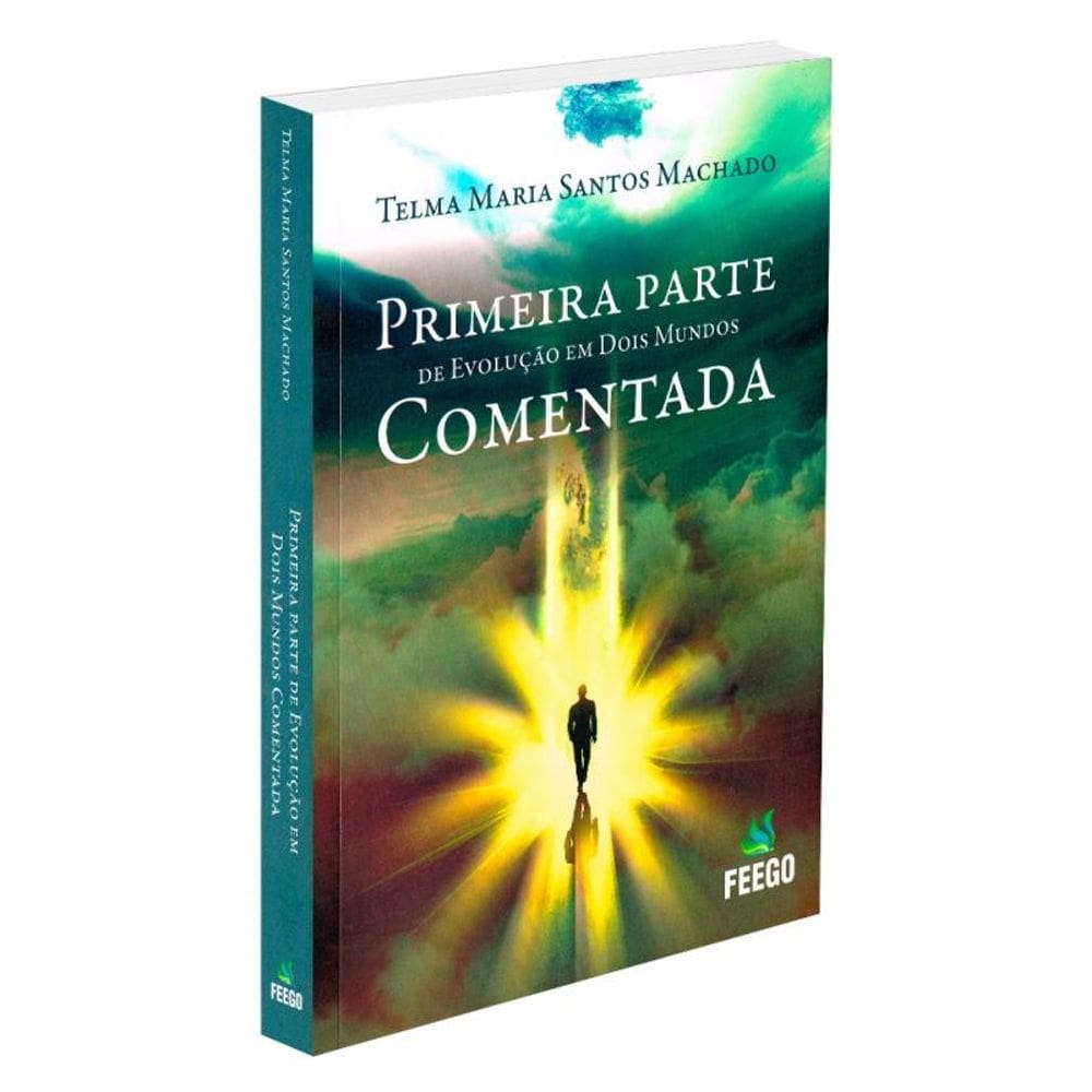Primeira Parte De Evolução Em Dois Mundos Comentada