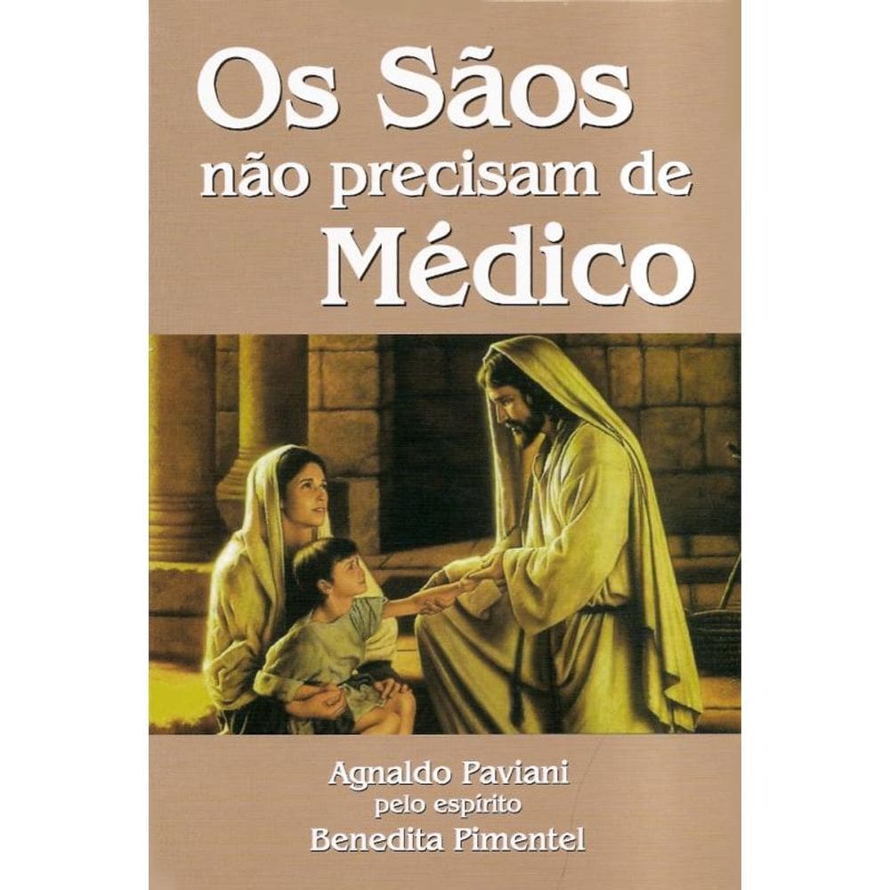 Sãos Não Precisam De Médico (Os)