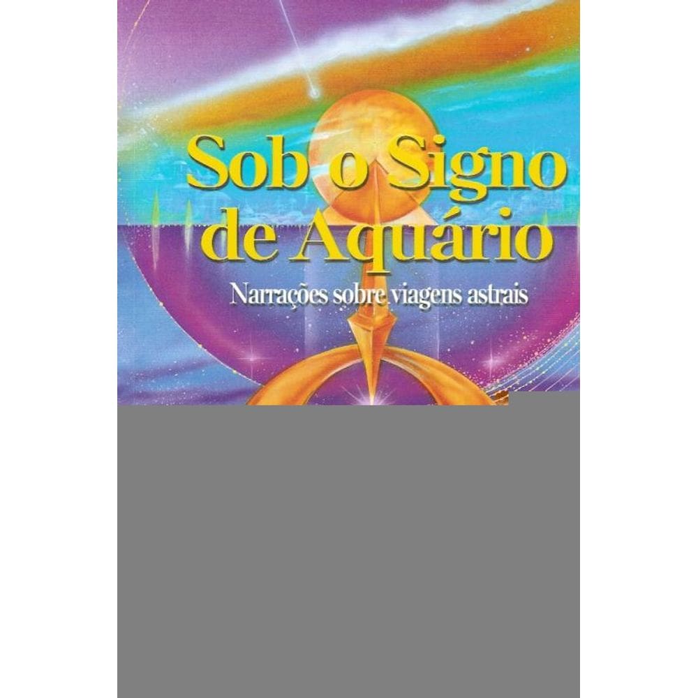 Sob O Signo De Aquário - Edição Econômica