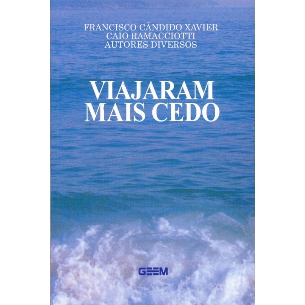 Viajaram Mais Cedo
