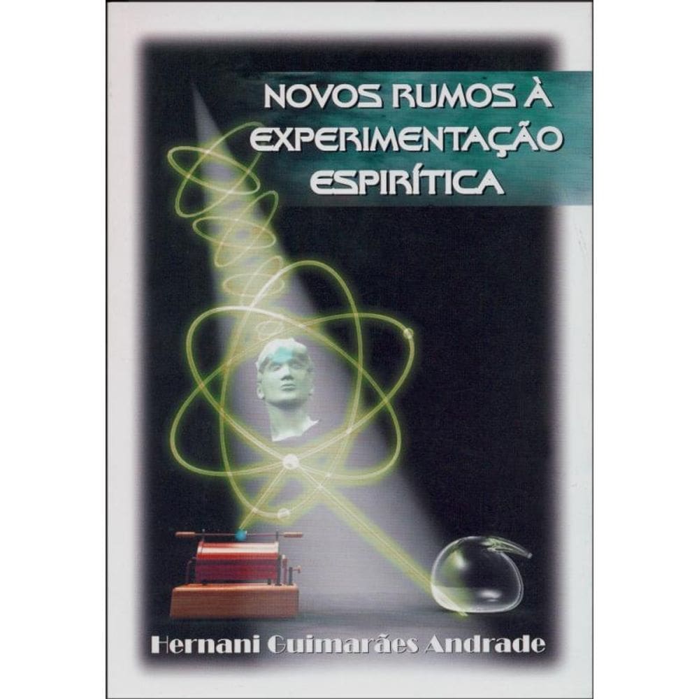 Novos Rumos À Experimentação Espirítica