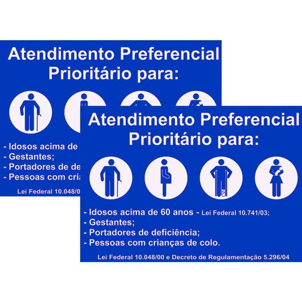Kit 2 Placa Aviso Atendimento Preferencial 30Cmx20Cm Pvc