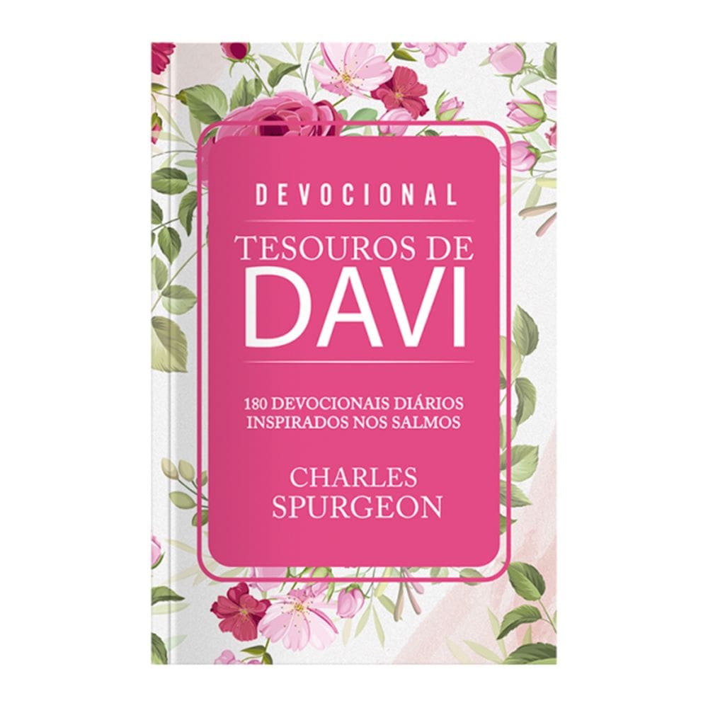 Livro Devocional Tesouros de Davi Circulo de Flores com 180 Devocionais Tamanho Pequeno Charles Spurgeon