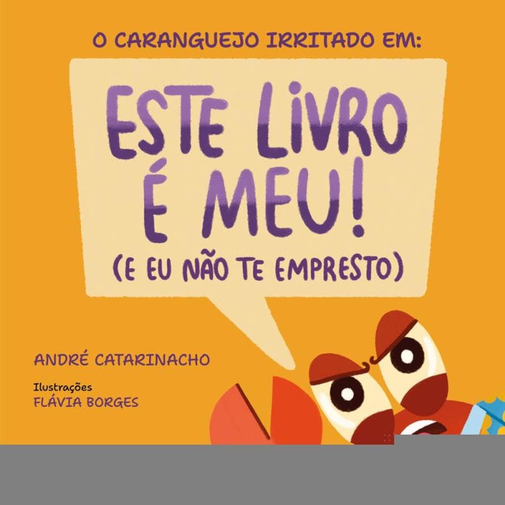 O caranguejo irritado em: Este livro é meu! (E eu não te empresto)