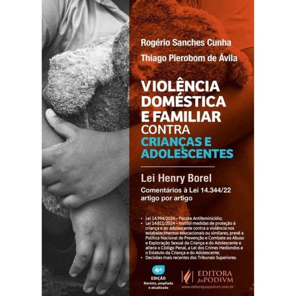 Violência Doméstica E Familiar Contra Crianças E Adolescentes - Lei Henry Borel - 2025