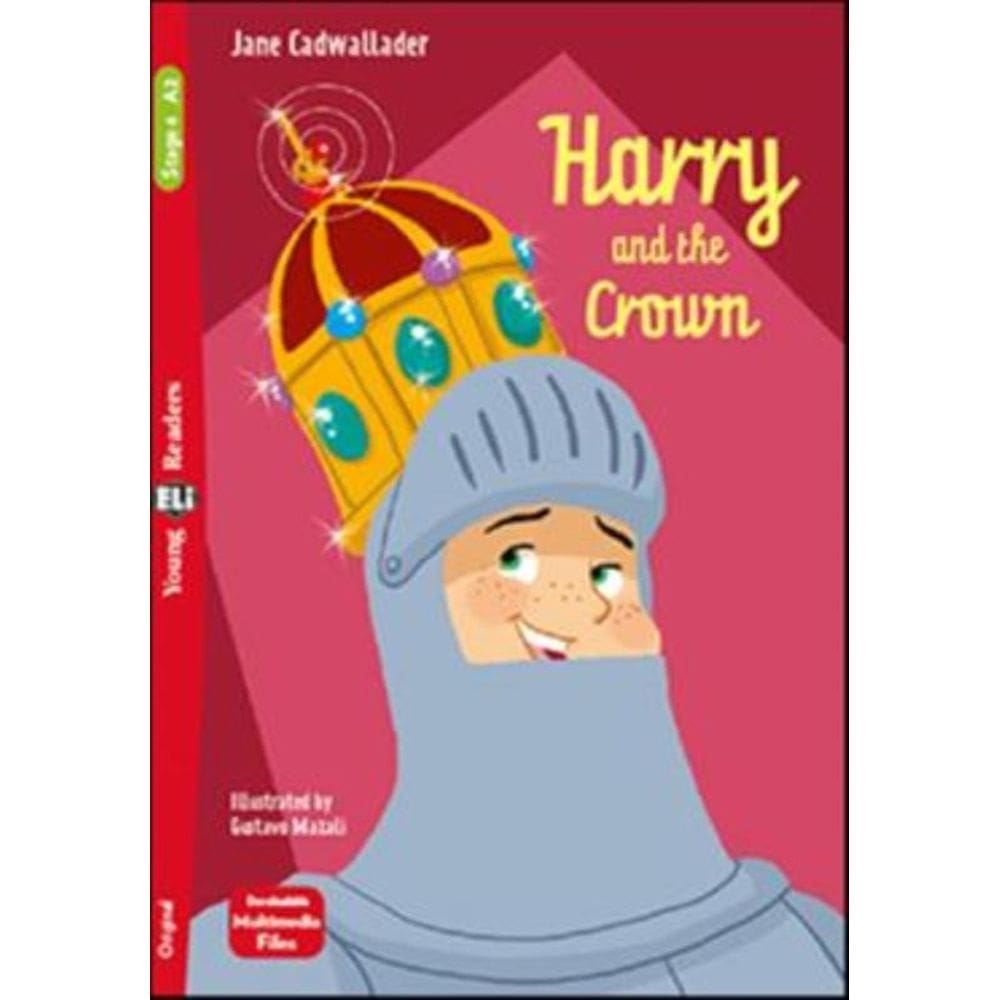 Harry And The Crown - Young Eli Readers A2 - Downloadable Multimedia