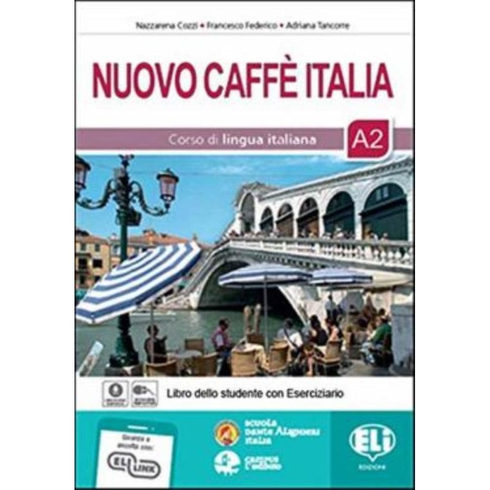 Nuovo Caffe Italia A2 - Libro Dello Studente Con Eserciziario