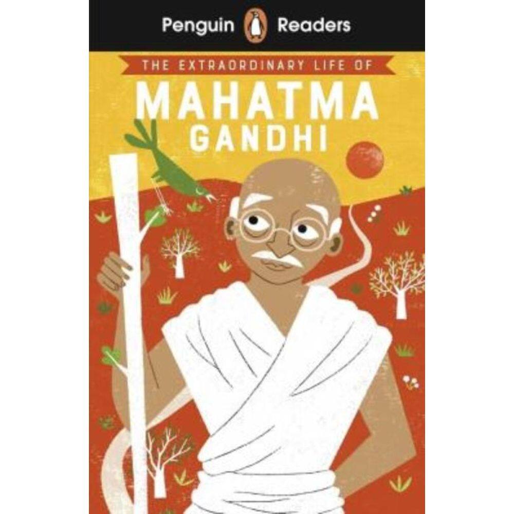 Extraordinary Life Of Mahatma Gandhi, The - Level 2