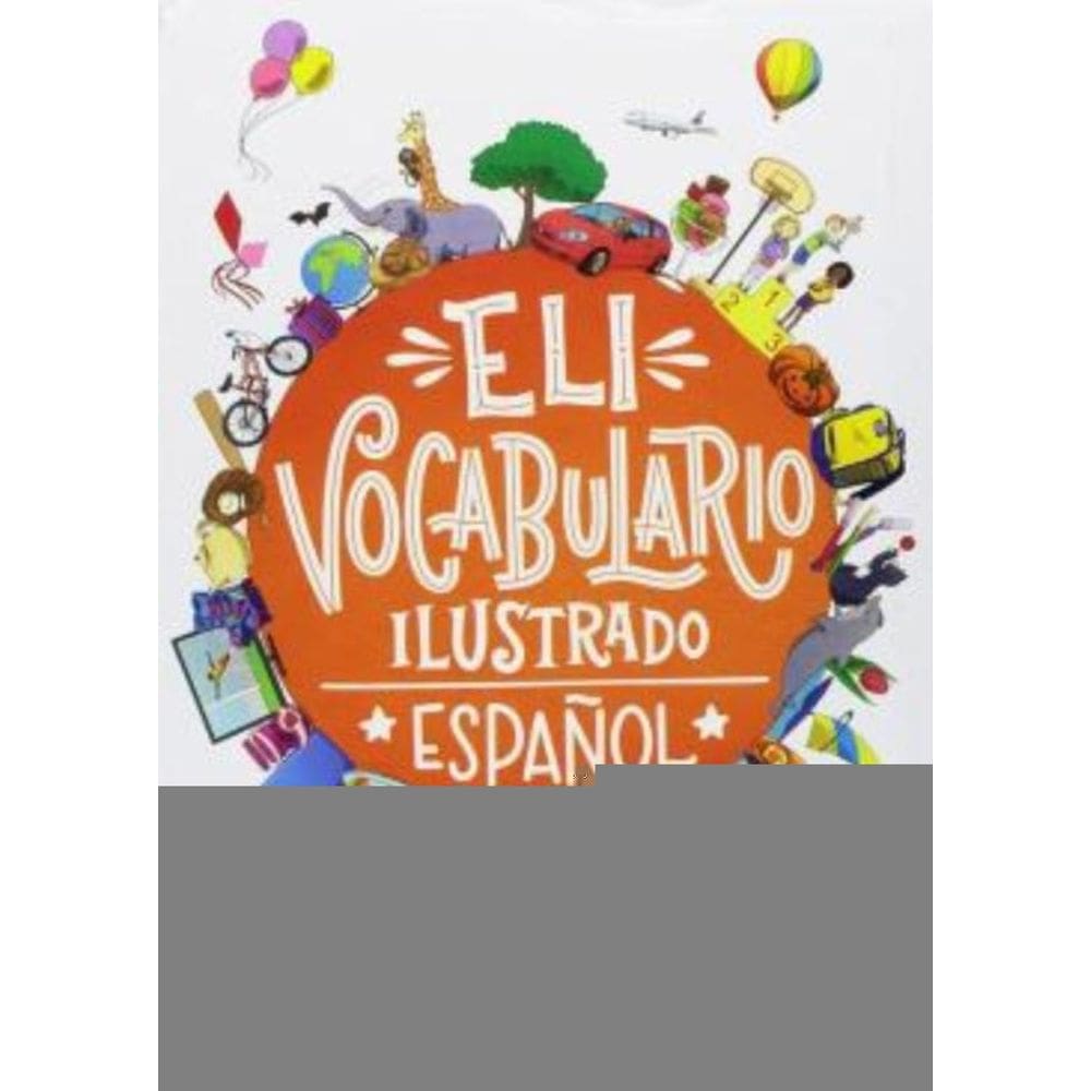 Eli Vocabulario Ilustrado Espanol - (2018)