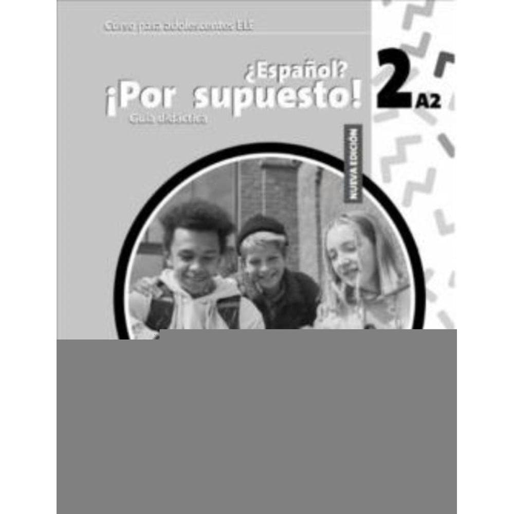 Nuevo Espanol Por Supuesto 2 (A2) - Guia Didactica - 2ª Edicion