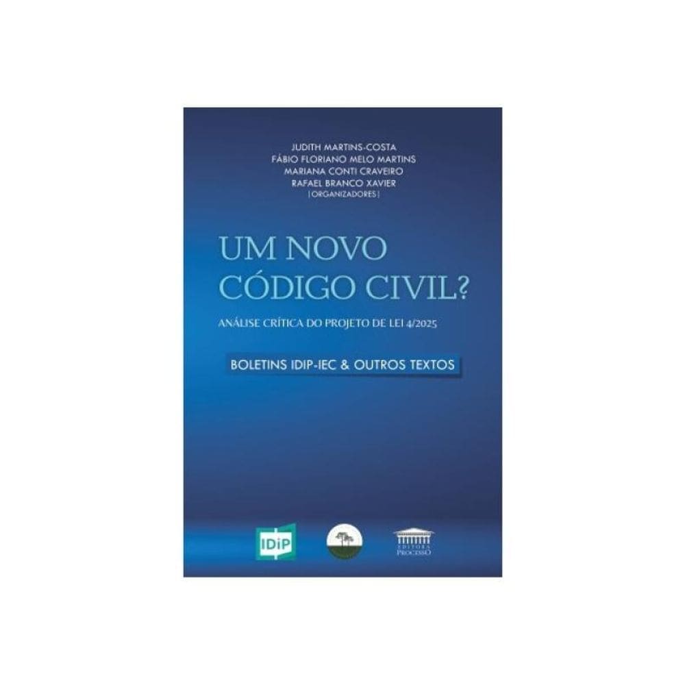 Um Novo Código Civil? Análise Crítica Do Projeto De Lei 4/2025