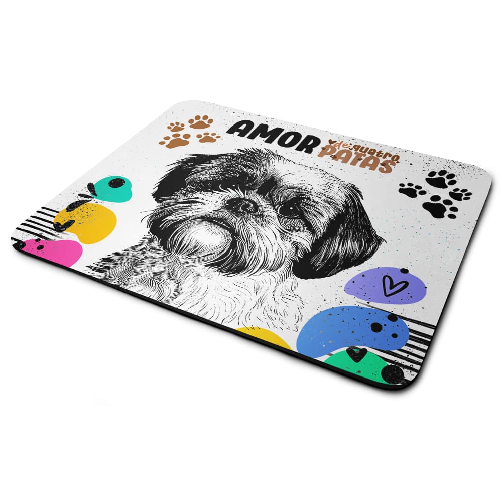 Mouse Pad Amor de quatro patas - Cachorro Shih Tzu