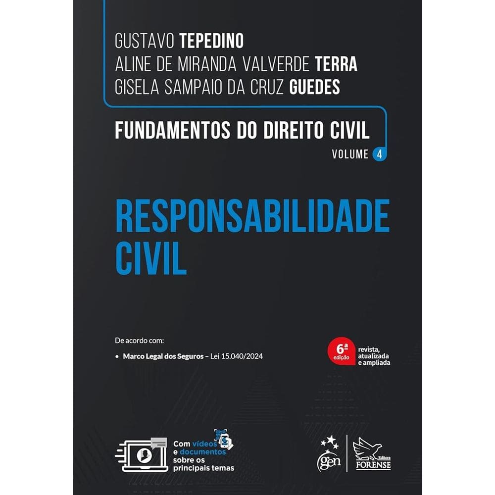 Fundamentos do Direito Civil Responsabilidade Civil Vol. 4 - 6ª Edição 2025