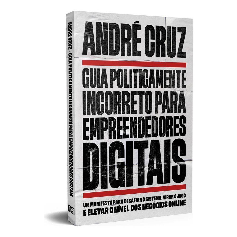 Guia Politicamente Incorreto Para Empreendedores Digitais