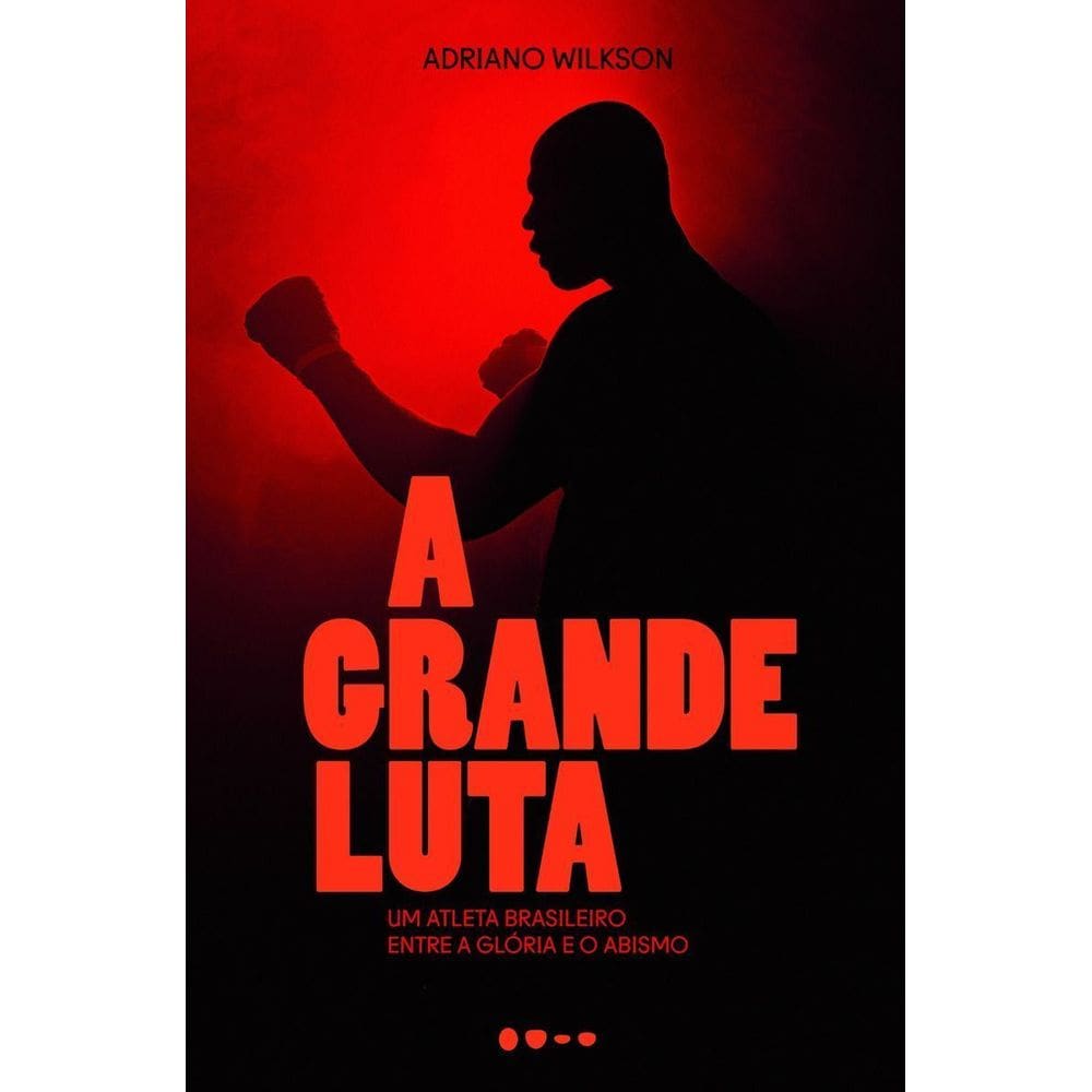 Grande Luta, A