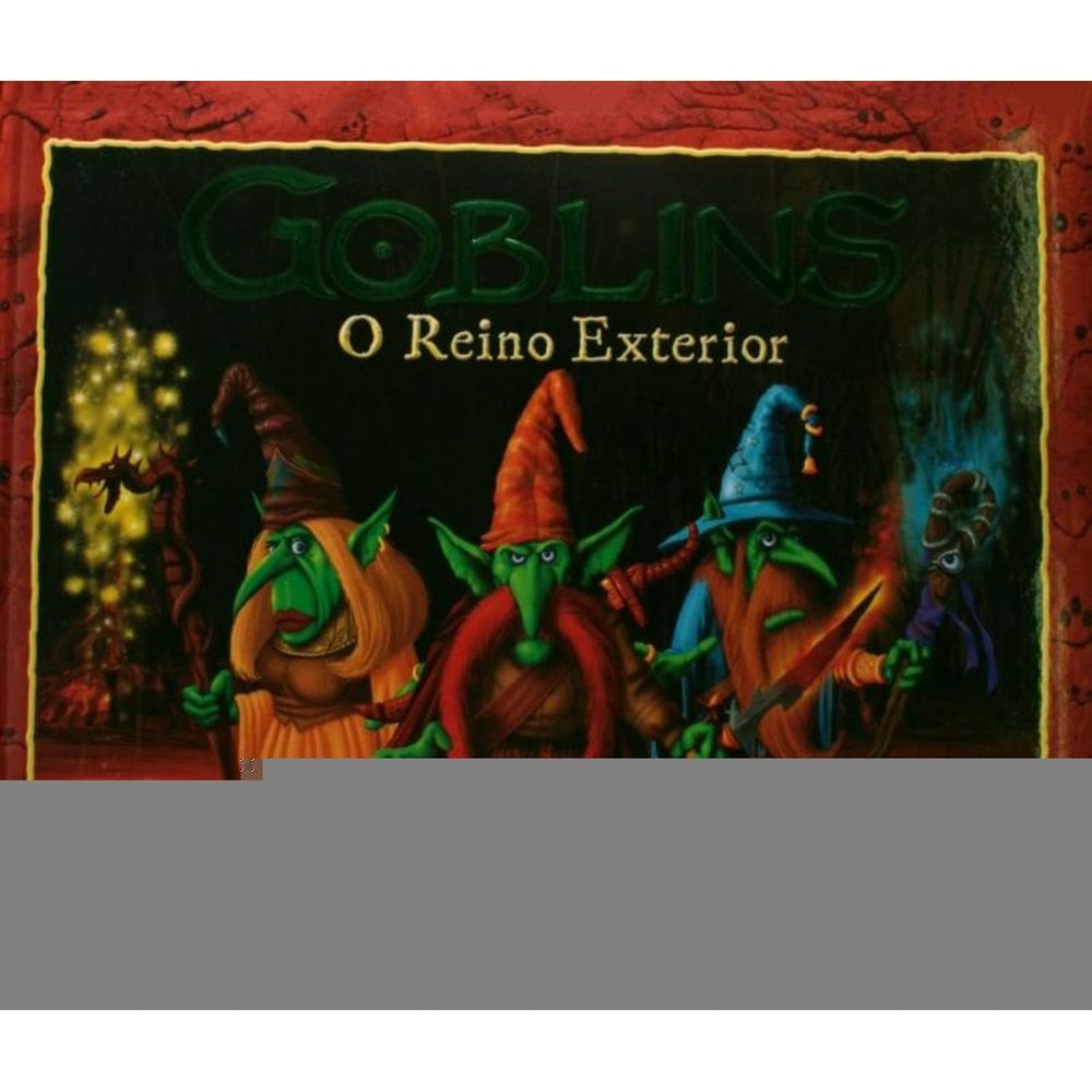 Goblins O Reino Exterior