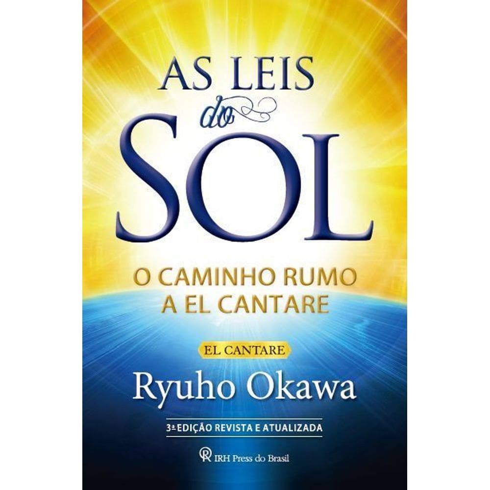 As Leis do Sol - O Caminho Rumo a El Cantare