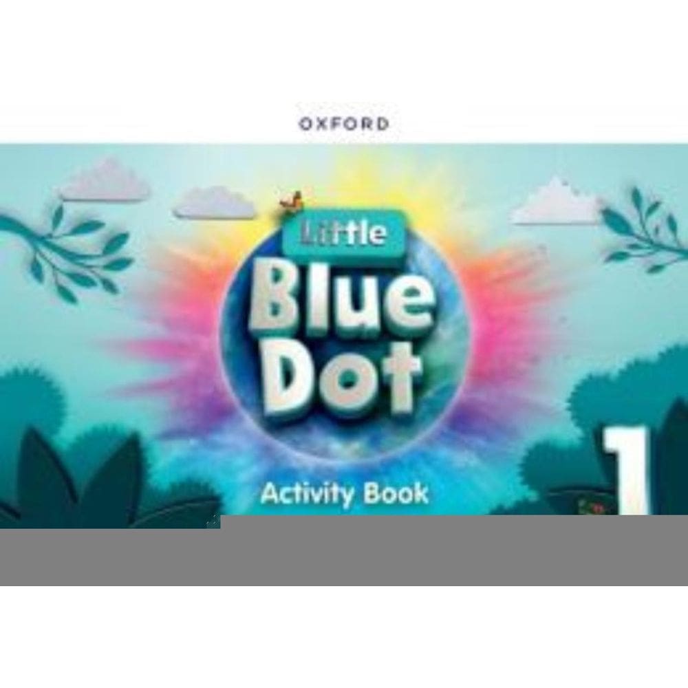 Little Blue Dot 1 Activity Book: Print Activity Book