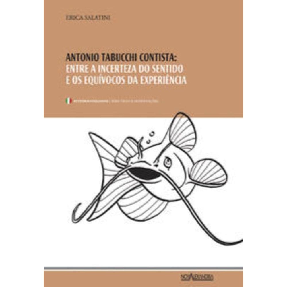 Antonio Tabucchi contista: entre a incerteza do sentido e os equívocos da experiência