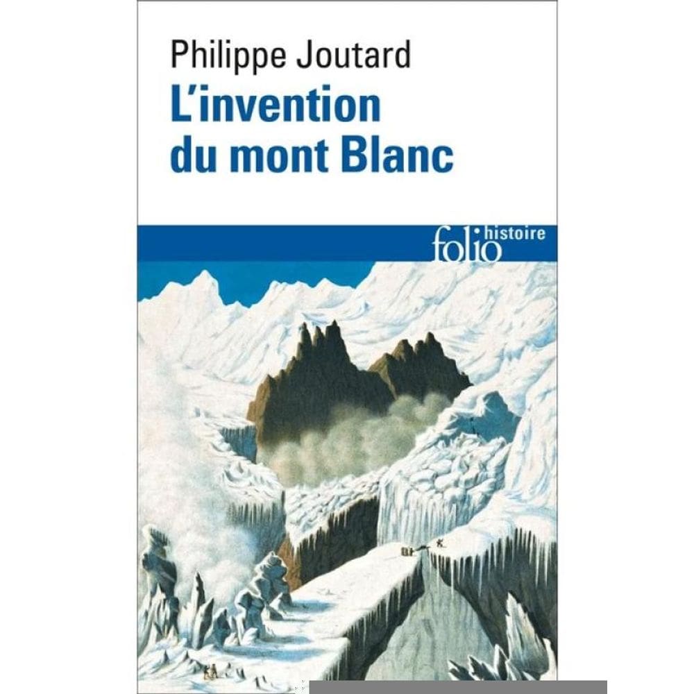 L`Invention Du Mont Blanc