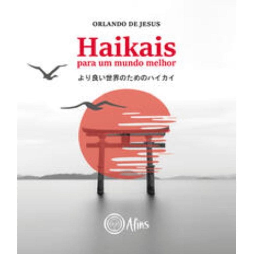 Haikais para um mundo melhor