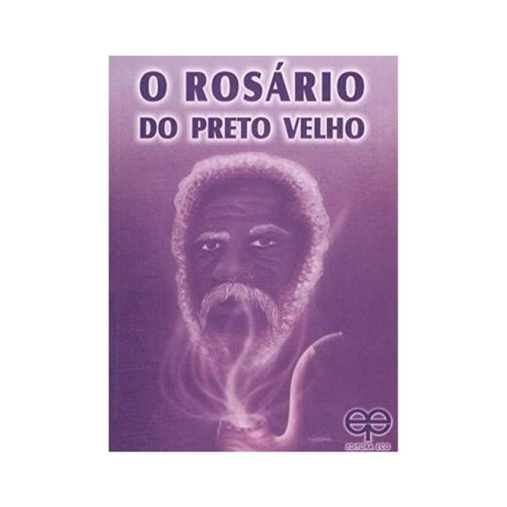 O Rosário Do Preto Velho