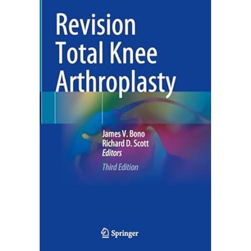 Revision Total Knee Arthroplasty