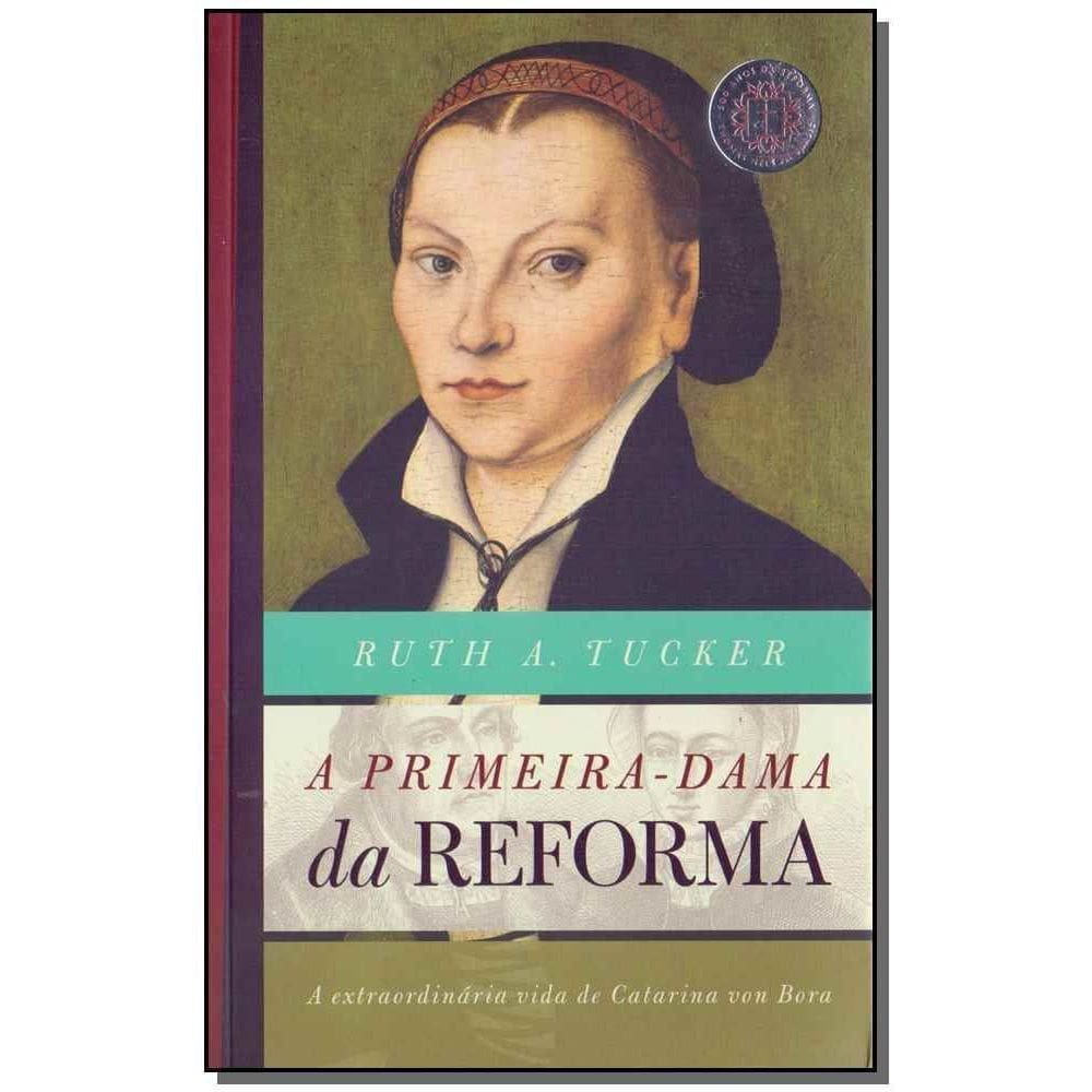 Primeira-dama da Reforma, A