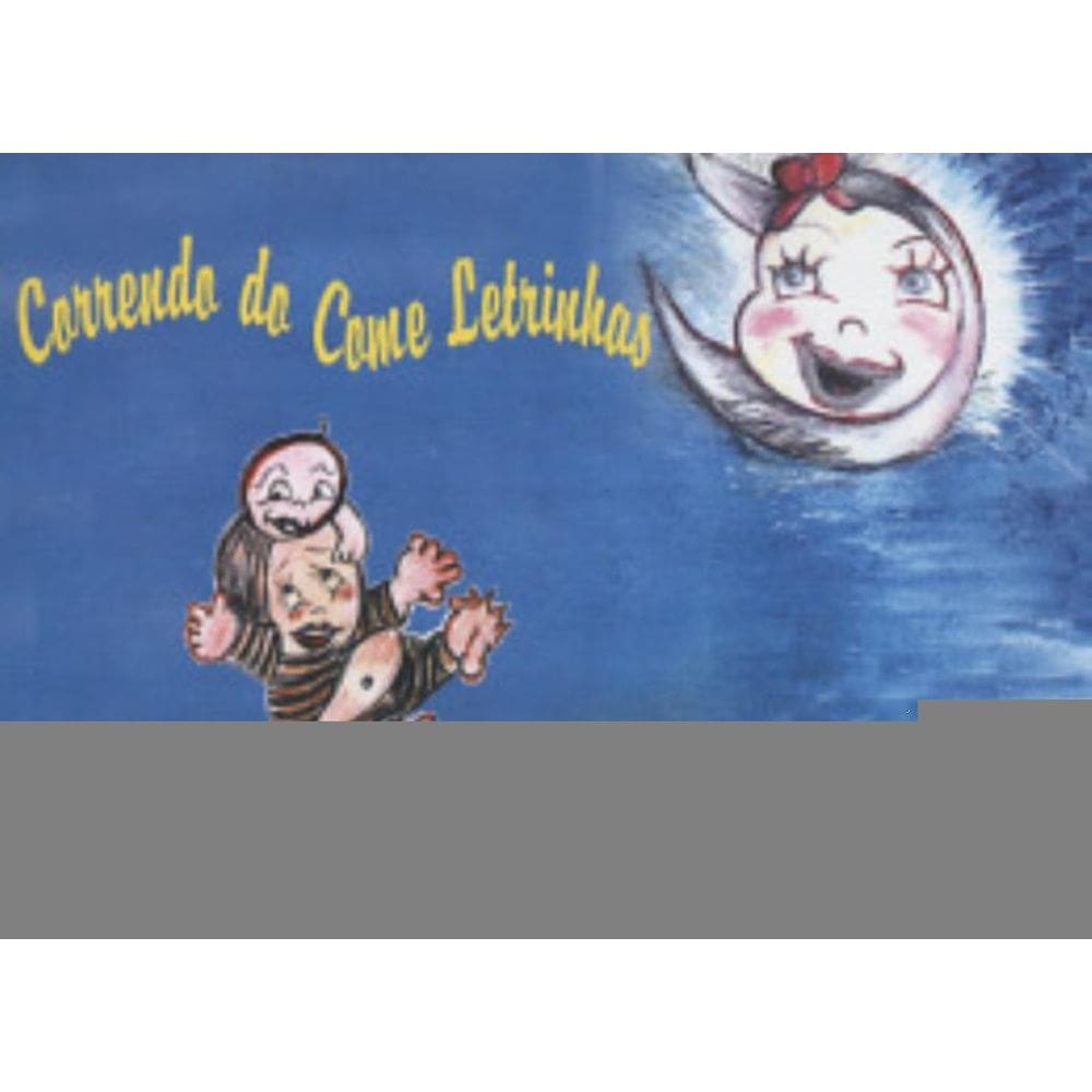 Correndo Do Come Letrinhas