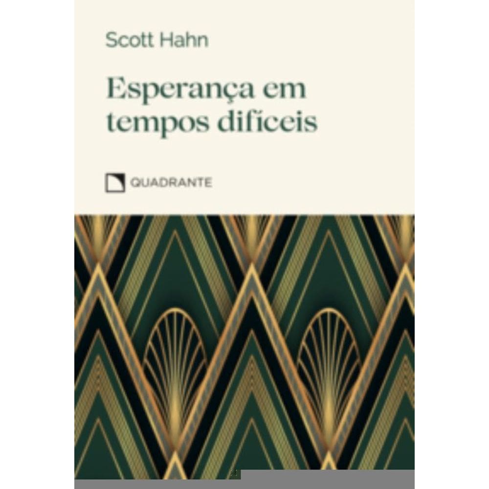 Esperança em tempos difíceis