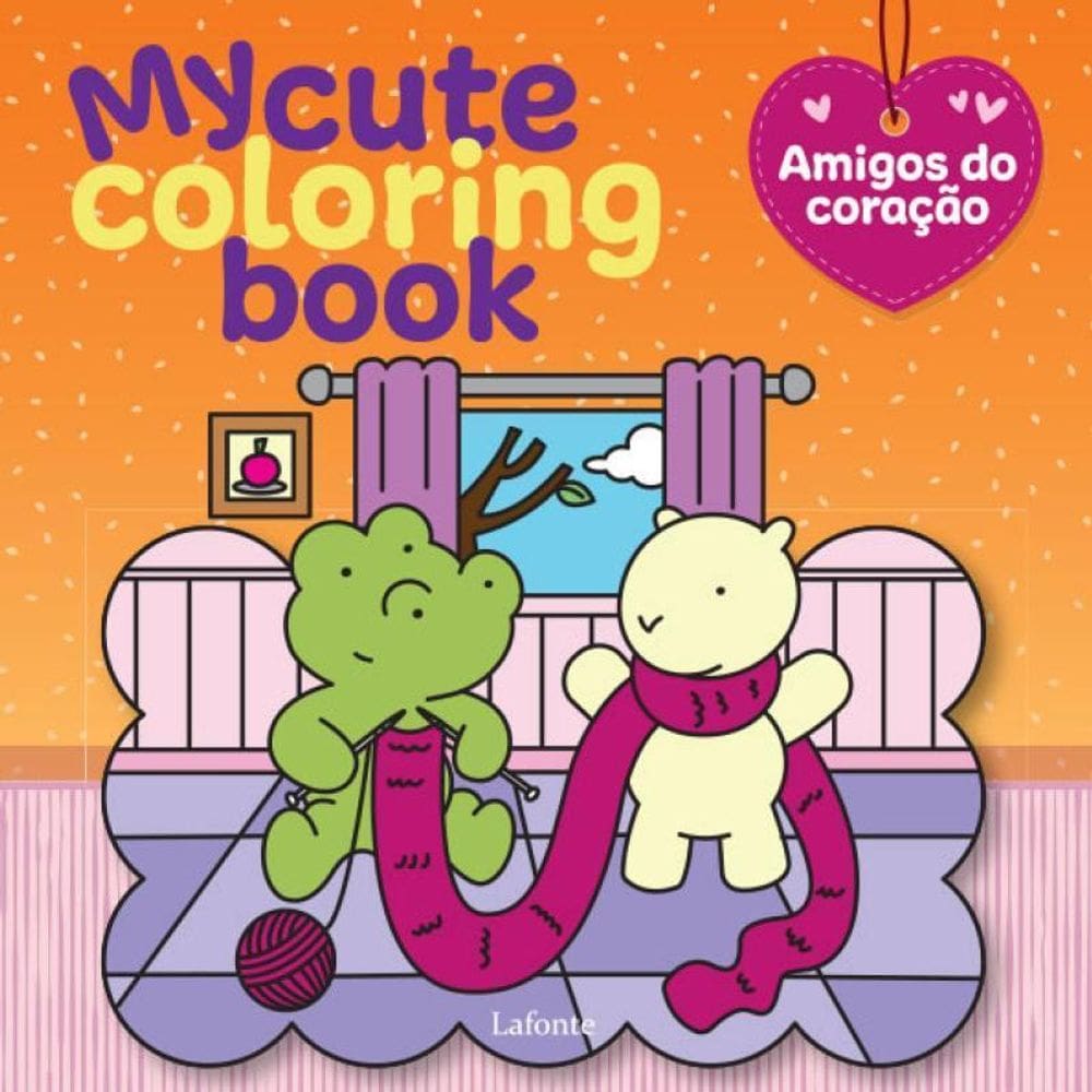 My Cute Coloring Book Amigos Do Coração