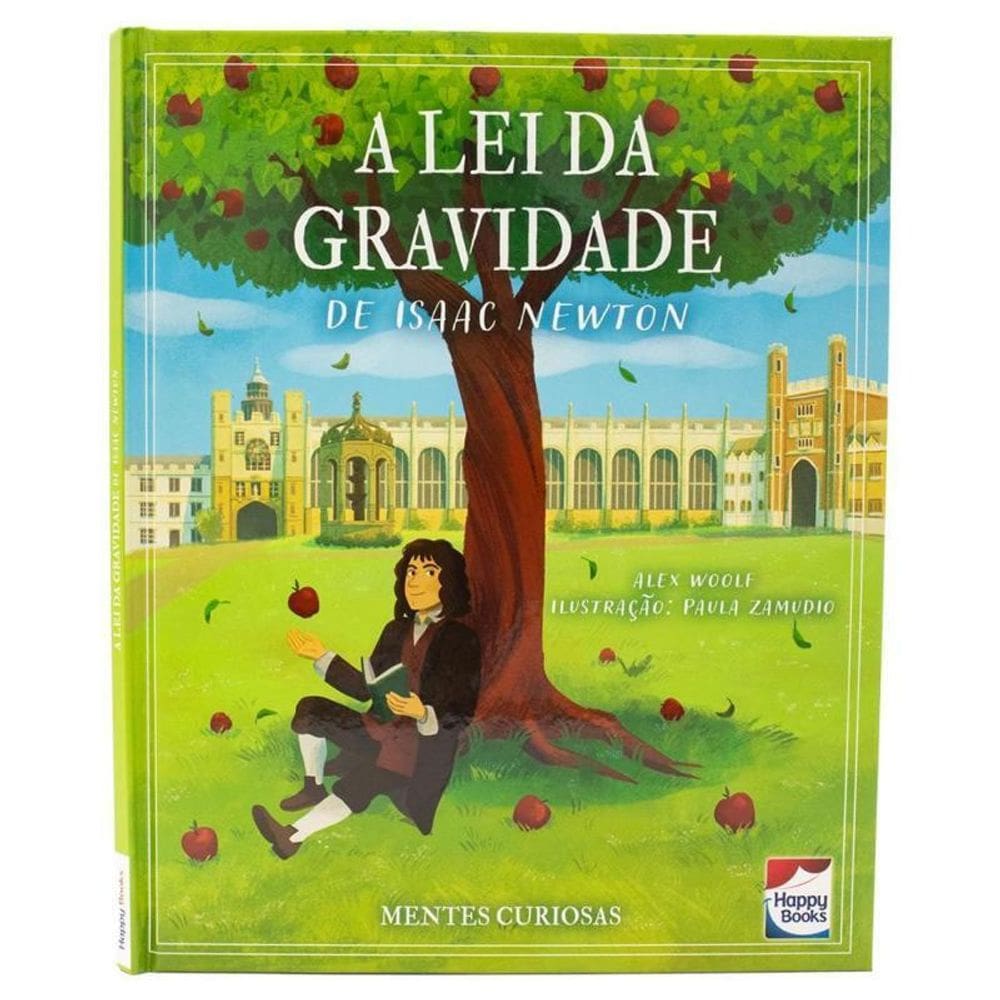 Mentes Curiosas A Lei Da Gravidade De Isaac Newton