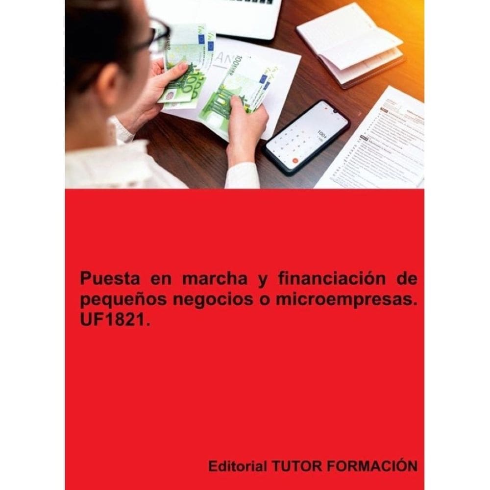 Puesta en marcha y financiación de pequeños negocios o microempresas. UF1821. - Espanhol