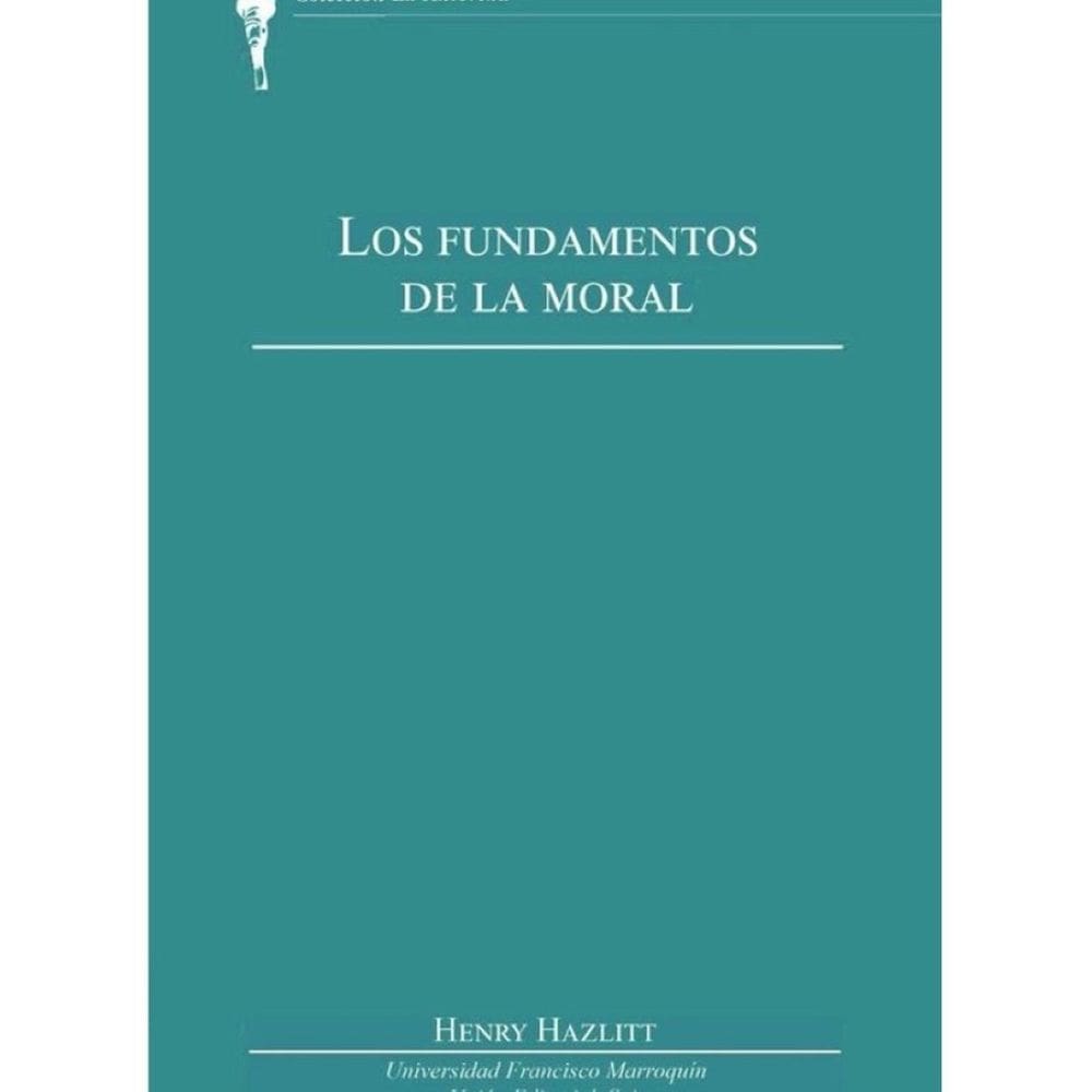 Los fundamentos de la moral (UFM) - Espanhol